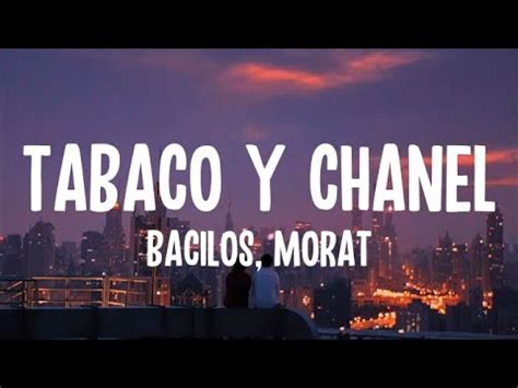 tabaco y chanel|tabaco y chanel letra.